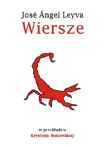 Wiersze - José Ángel Leyva