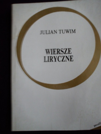Wiersze liryczne - Julian Tuwim