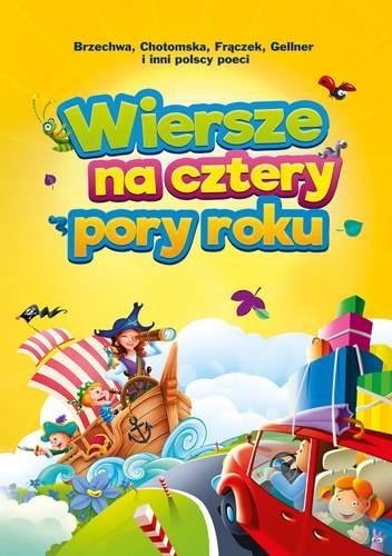 Wiersze na cztery pory roku - opracowanie zbiorowe