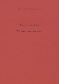 Wiersze przemilczane - Anna Kamieńska