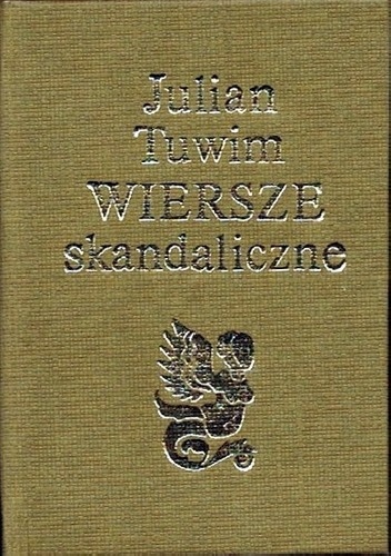 Wiersze Skandaliczne - Julian Tuwim