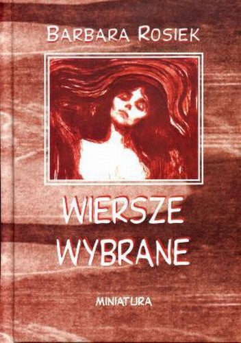 Wiersze wybrane - Barbara Rosiek