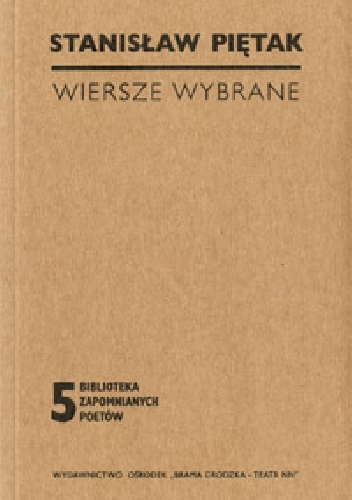 Wiersze wybrane - Stanisław Piętak