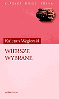Wiersze wybrane - Tomasz Kajetan Węgierski
