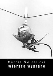 Wiersze wyprane - Marcin Świetlicki