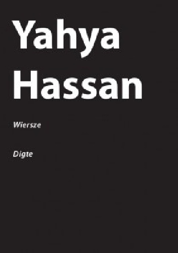 Wiersze - Yahya Hassan