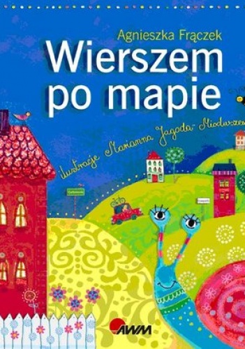 Wierszem po mapie - Agnieszka Frączek