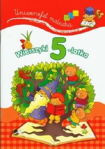 Wierszyki 5-latka. Uniwersytet malucha - Elżbieta Lekan