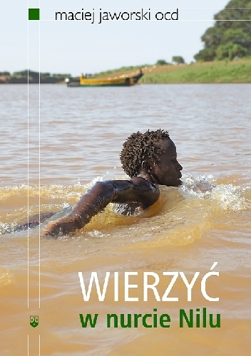 Wierzyć w nurcie Nilu - Maciej Jaworski OCD