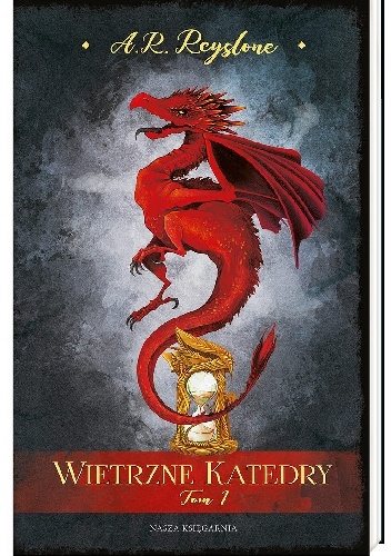 Wietrzne katedry - Alice Rosalie Reystone