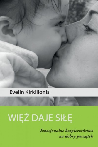 Więź daje siłę - Evelin Kirkilionis