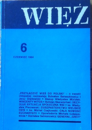 Więź nr 6(308), czerwiec 1984 - praca zbiorowa