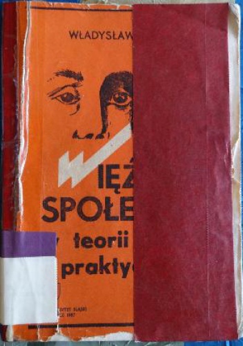 Więź społeczna w teorii i praktyce - Władysław Jacher