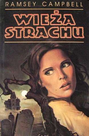 Wieża strachu - Ramsey Campbell