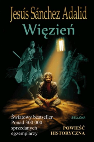 Więzień - Jesús Sánchez Adalid