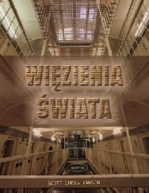 Więzienia świata - Scott Christianson
