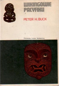 Wikingowie Pacyfiku - Peter Henry Buck