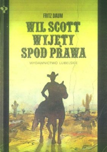Wil Scott wyjęty spod prawa - Fritz Daum