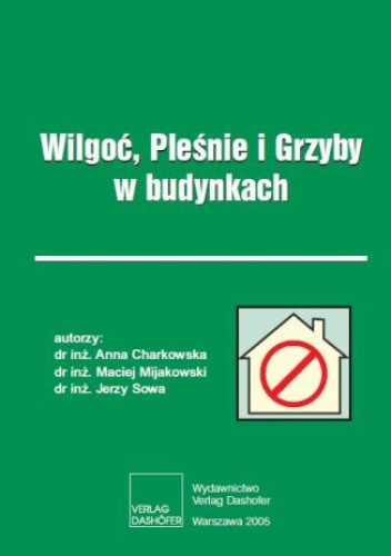 Wilgoć, Pleśnie i Grzyby w budynkach