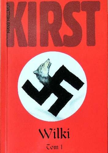 Wilki, t. 1 - Hans Hellmut Kirst