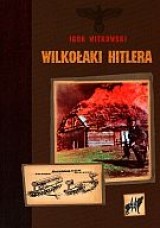 Wilkołaki Hitlera - Igor Witkowski