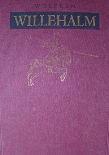 Willehalm - Wolfram von Eschenbach
