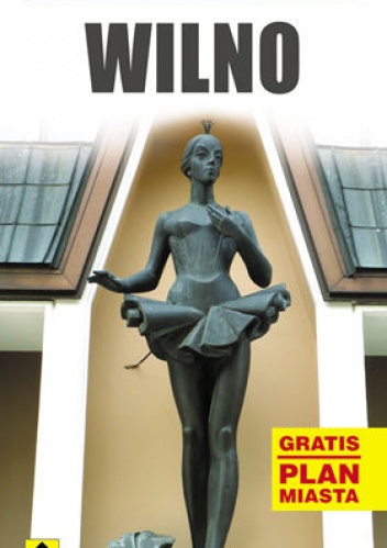 Wilno - od środka. Kieszonkowy przewodnik. - Grzegorz Micuła