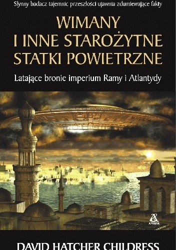 Wimany i inne starożytne statki powietrzne - David Hatcher Childress