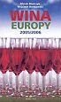 Wina Europy 2005/2006 - Marek Bieńczyk, Wojciech Bońkowski