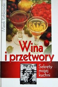Wina i przetwory - Marek Łebkowski
