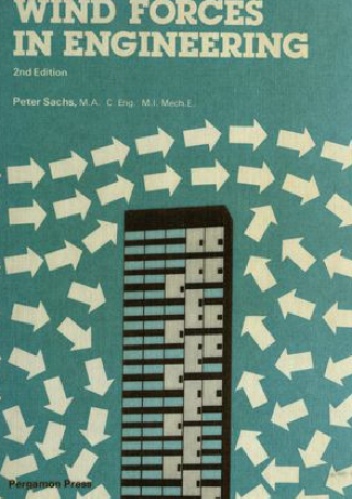 Wind Forces in Engineering - Peter Sachs