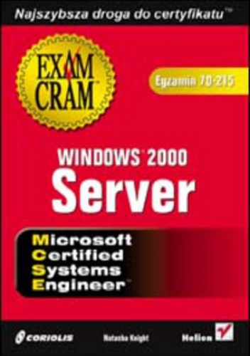 Windows 2000 Server (egzamin 70-215) - Natasha Knight
