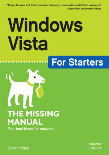 Windows Vista for Starters: The Missing Manual. The Missing Manual - David Pogue