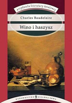 Wino i haszysz - Charles Pierre Baudelaire