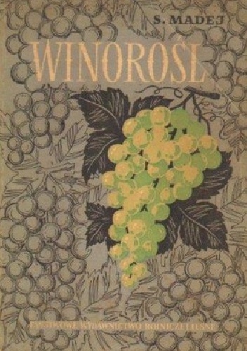 Winorośl - Stanisław Madej