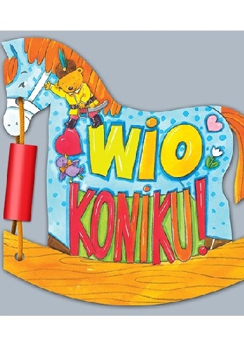 Wio koniku! - Ewa Stadtmüller