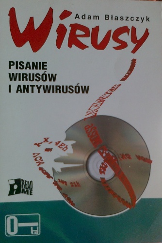 Wirusy, pisanie wirusów i antywirusów - Adam Błaszczyk