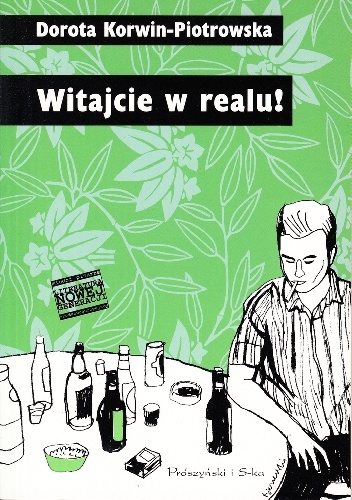 Witajcie w realu! - Dorota Korwin-Piotrowska