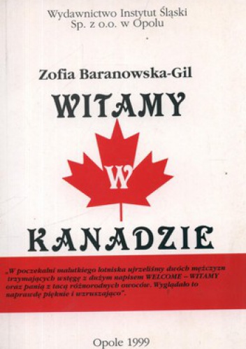 Witamy w Kanadzie - Zofia Baranowska-Gil