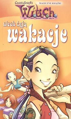 W.I.T.C.H. Niech żyją wakacje - Mariangela Accorsi, Federico Taddia