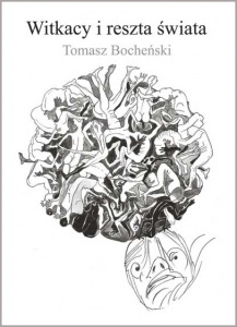 Witkacy i reszta świata - Tomasz Bocheński