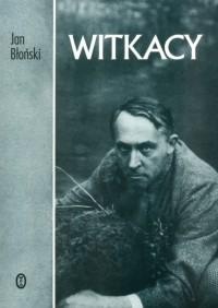 Witkacy : sztukmistrz, filozof, estetyk - Jan Błoński