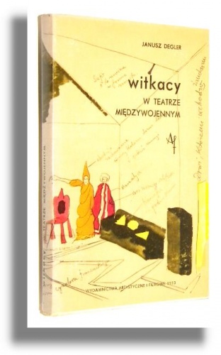 Witkacy w teatrze międzywojennym - Janusz Degler