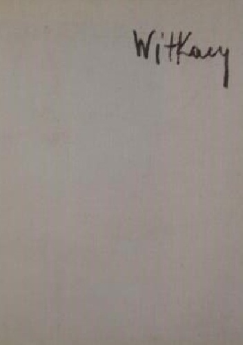 Witkacy: wistość tych rzeczy jest nie z świata tego (wiersze i rysunki) - Stanisław Ignacy Witkiewicz