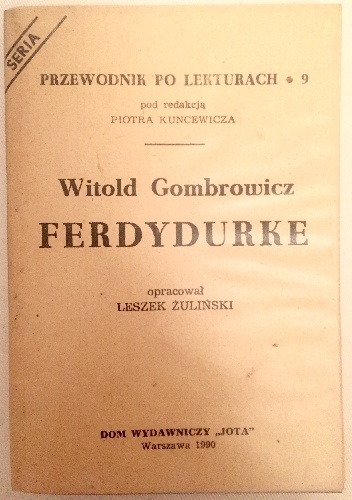 Witold Gombrowicz. Ferdydurke - Leszek Żuliński