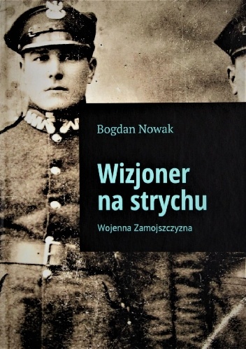 Wizjoner na strychu - Bogdan Nowak