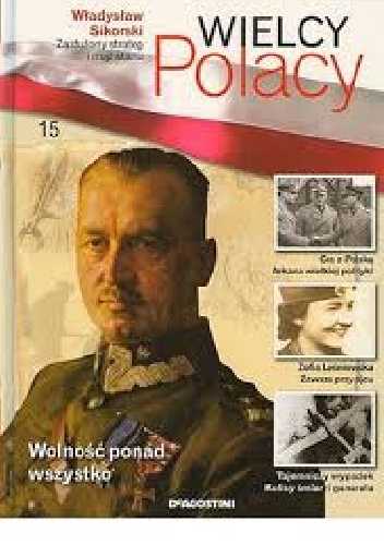 Władysław Sikorski Zasłużony strateg i mąż stanu - praca zbiorowa