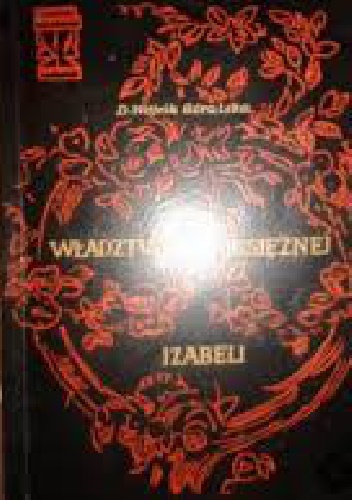 Władztwo księżnej Izabeli - Danuta Wójcik-Góralska