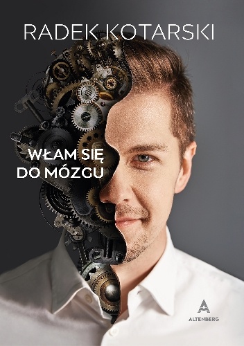 Włam się do mózgu - Radosław Kotarski