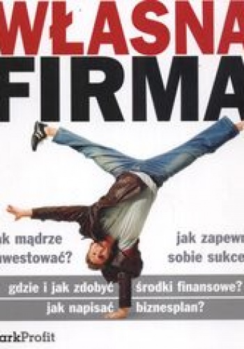 Własna firma - I. Flis, M. Mackiewicz